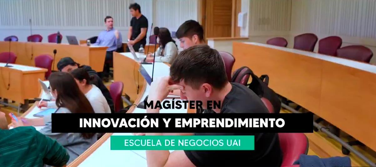 Magíster en Innovación y Emprendimiento