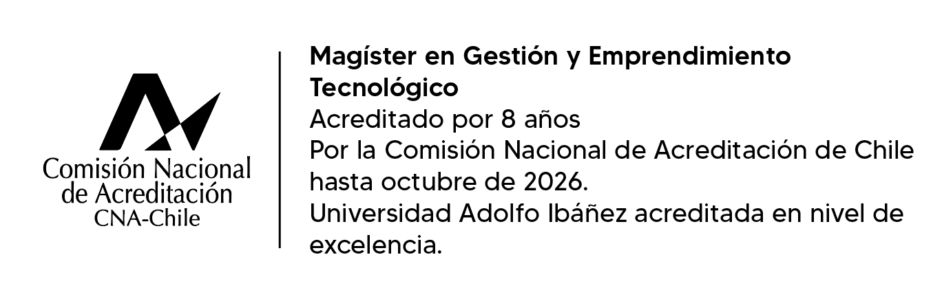 Magíster en Gestión y Emprendimiento Tecnológico